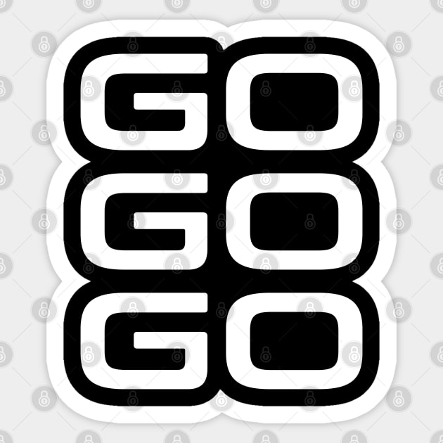 Go Go Go Sticker by StickSicky
